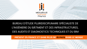Quelques projets emblématiques de Mosaïque Ingénierie France