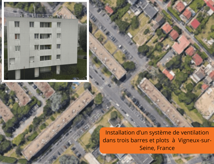 Installation d’un système de ventilation dans trois barres et plots à Vigneux-sur-Seine, France